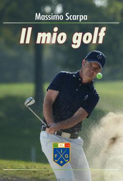 24 Giugno - Incontri con l'autore - Il mio golf - Massimo Scarpa