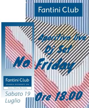 19 Luglio - Aperitivo Live con Dj Set anni '80 NoFriday 