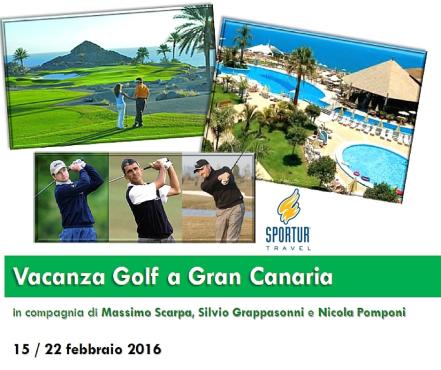 Dal 15 al 22 febbraio 2016: vacanza Golf a Gran Canaria con M.Scarpa, S.Grappassonni e N.Pomponi