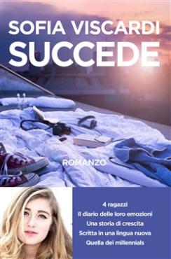 24 giugno - #intoursuccede - Sofia Viscardi firma copie del suo libro SUCCEDE