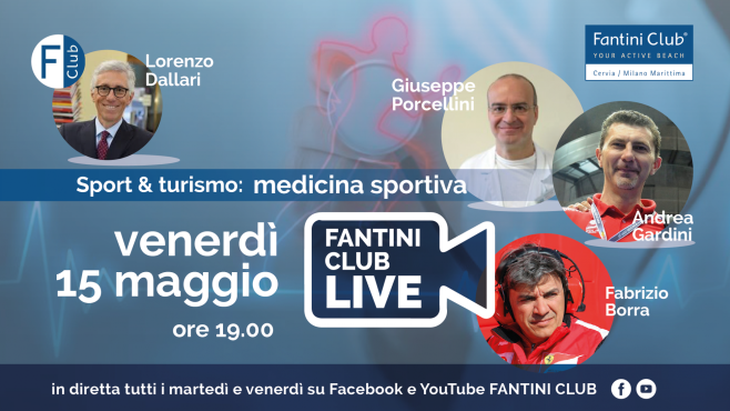 15 Maggio 2020 - Fantini Club Live: La Medicina Sportiva con Porcellini, Borra, Gardini e Tofoli